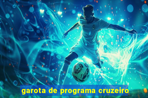 garota de programa cruzeiro